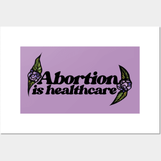 Abortion is healthcare Posters and Art